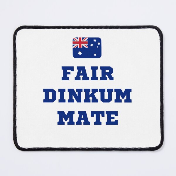 Item preview,  Fair dinkum mate Australian slang quote designed and sold by AngelArtss.