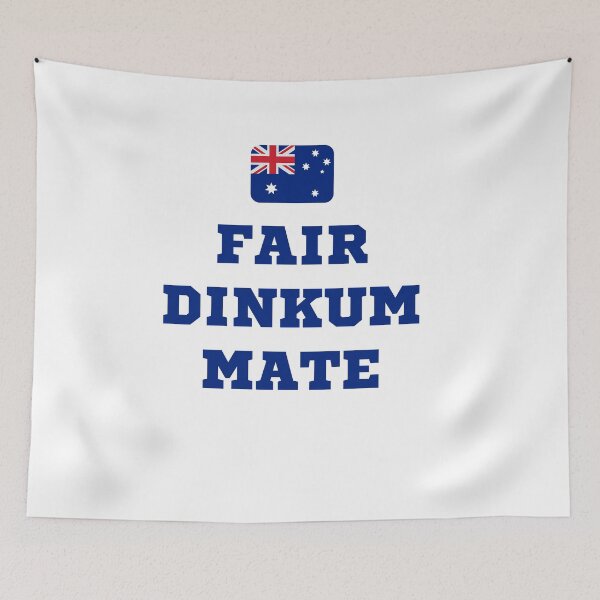 Item preview,  Fair dinkum mate Australian slang quote designed and sold by AngelArtss.