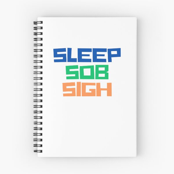 Item preview,  Sleep, Sob, Sigh slogan designed and sold by AngelArtss.