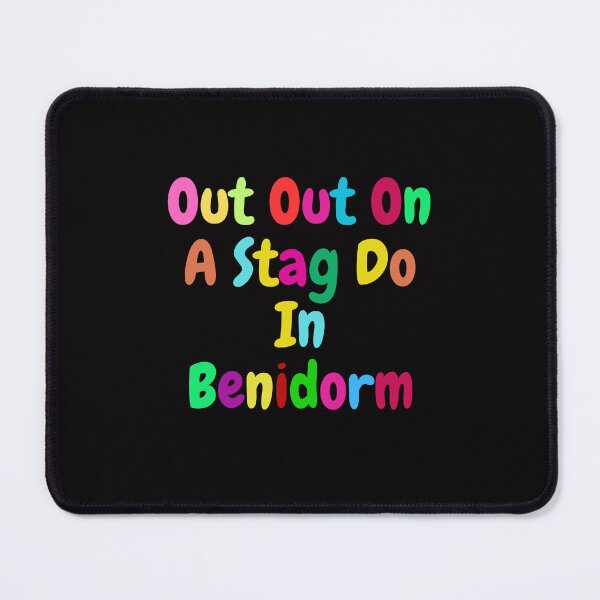 Item preview, Out Out On a Stag Do In Benidorm designed and sold by MarieSusan.