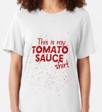 Tomato Sauce Tomato Stains Funny Shirt Slim Fit T-Shirt