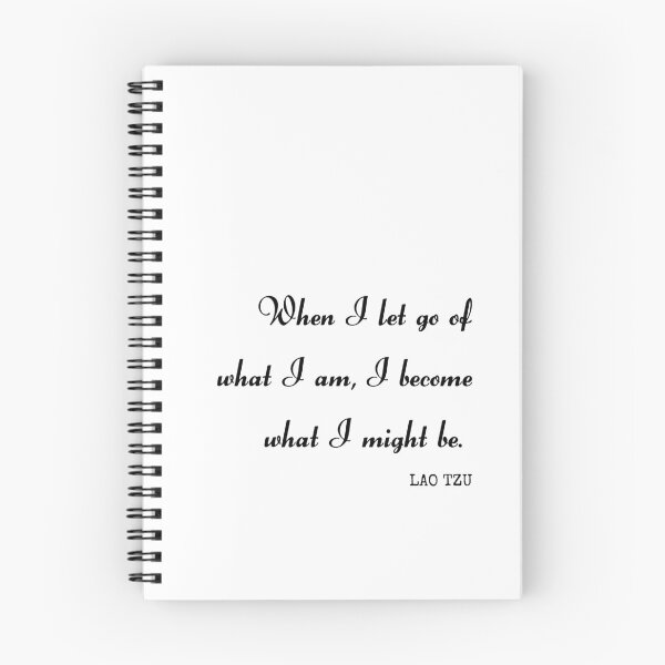 Item preview, When I Let Go Of What I Am-Lao Tzu quote designed and sold by HomeArtStudio.