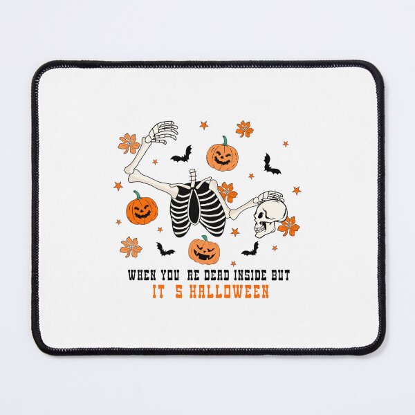 Item preview, When You're Dead Inside But It's Halloween designed and sold by CreativeTag.
