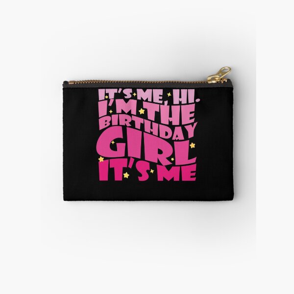 Item preview, It's me Hi I'm The Birthday Girl It's me Birthday Party Girl  designed and sold by ILYASLAM.