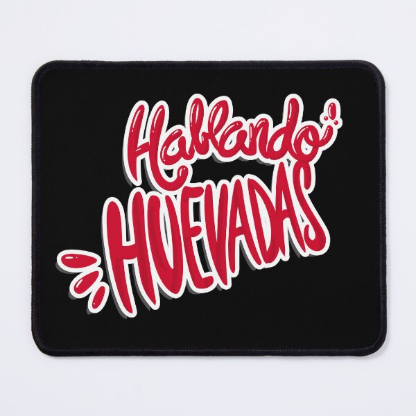 Item preview, HABLANDO HUEVADAS designed and sold by Merch-de-HH.