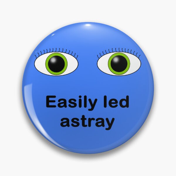 Item preview, Easily led astray designed and sold by Chris Sturgess.