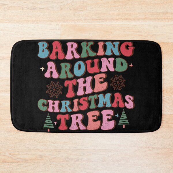 Item preview, BARKING AROUND THE CHRISTMAS TREE designed and sold by BorczVisuals.