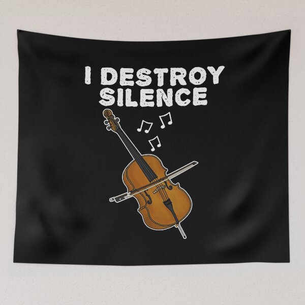 Item preview, Cello, I Destroy Silence, Cellist String Musician Funny designed and sold by doodlerob.