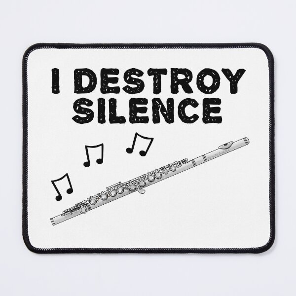 Item preview, Flute, I Destroy Silence, Flautist Woodwind Musician designed and sold by doodlerob.