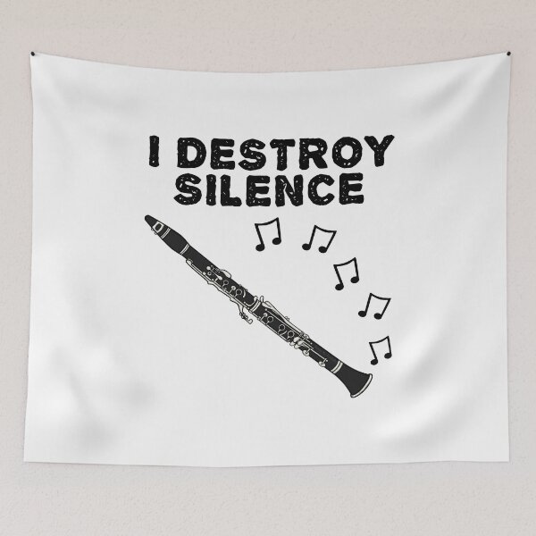 Item preview, Clarinet, I Destroy Silence, Clarinetist Woodwind Musician designed and sold by doodlerob.