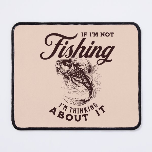 Item preview, If im not fishing im thinking about it - Bow fishing - Bassmasters - Bonefish - Fishing Rod holder - Fishing is my life designed and sold by JansenGS.