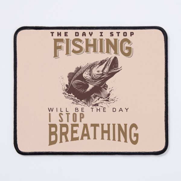 Item preview, The day i stop fishing - Bow fishing - Bassmasters - Bonefish - Fishing Rod holder - Fishing is my life designed and sold by JansenGS.