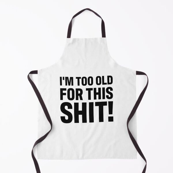 Item preview, I'm too old for this shit designed and sold by lalunadraw1.