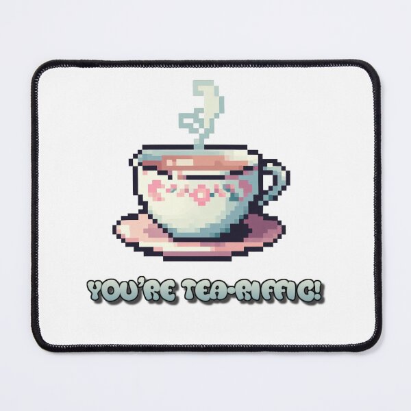 Item preview, You are Tea-riffic! designed and sold by Gulyabani.
