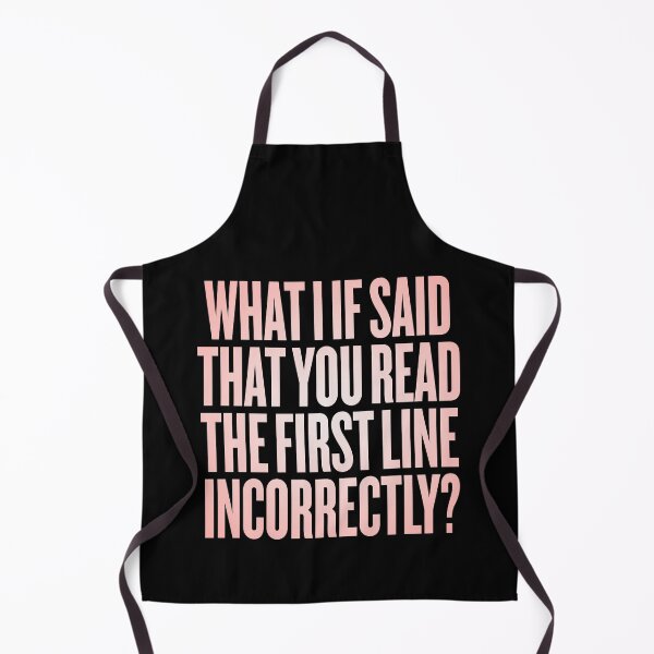 Item preview, What I if said that you read the first line incorrectly? v.2 designed and sold by x1brett.