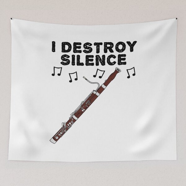 Item preview, Bassoon, I Destroy Silence, Bassoonist Woodwind Musician designed and sold by doodlerob.