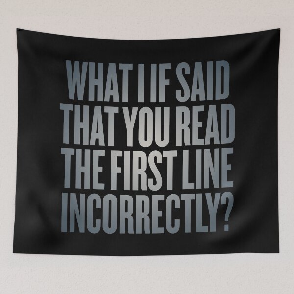 Item preview, What I if said that you read the first line incorrectly? v.4 designed and sold by x1brett.