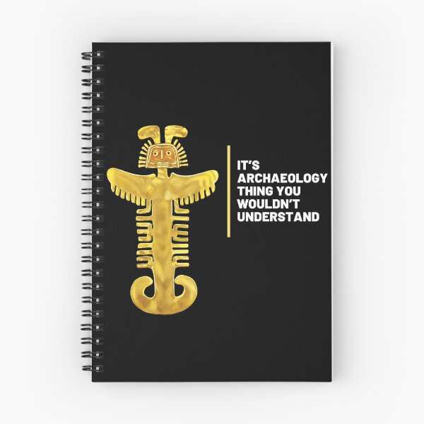 Item preview, Design for archaeologists with phrase "it's an archeology thing you wouldn't understand" next to archaeological artifact designed and sold by Carola-art.