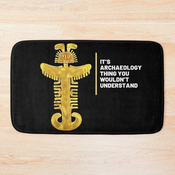 Item preview, Design for archaeologists with phrase "it's an archeology thing you wouldn't understand" next to archaeological artifact designed and sold by Carola-art.