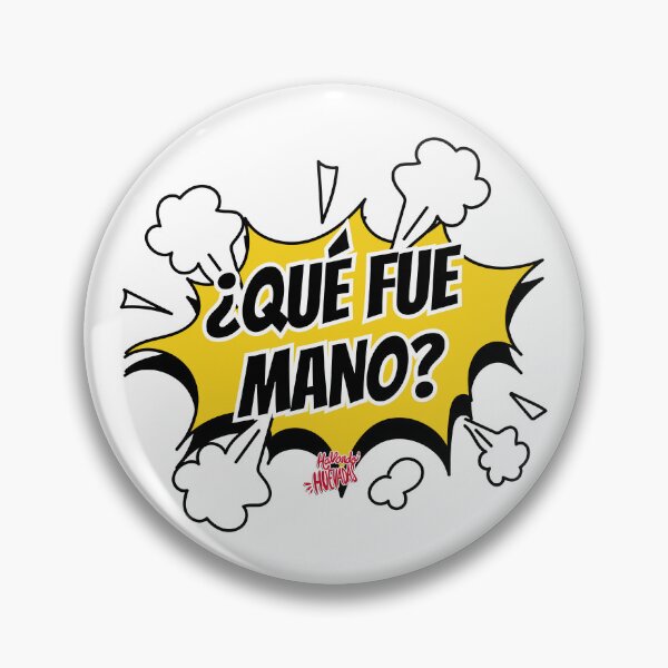 Item preview, QUE FUE MANO (HABLANDO HUEVADAS) designed and sold by Merch-de-HH.