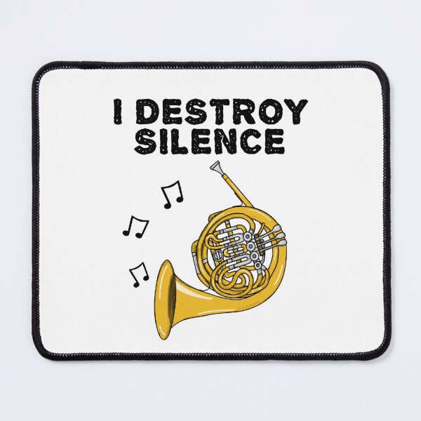 Item preview, French Horn, I Destroy Silence, Hornist Brass Musician designed and sold by doodlerob.
