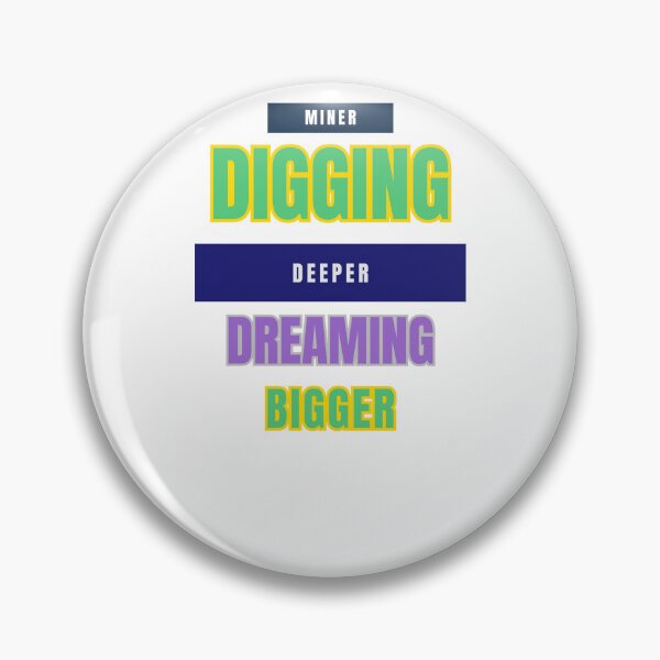 Item preview, Digging Deeper, Dreaming Bigger designed and sold by DesignSwirl.