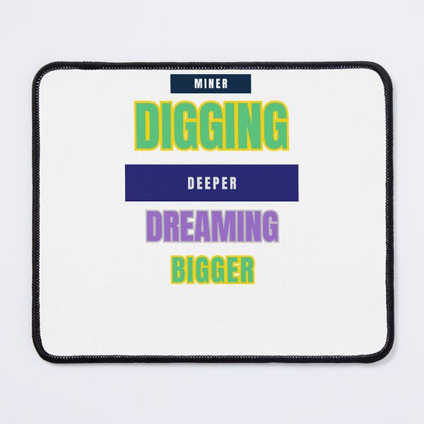 Item preview, Digging Deeper, Dreaming Bigger designed and sold by DesignSwirl.