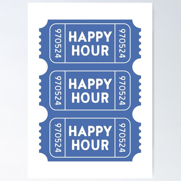 Item preview, Happy Hour Poster, Blue Ticket Print, Bar Cart Poster designed and sold by MyPosterStudios.