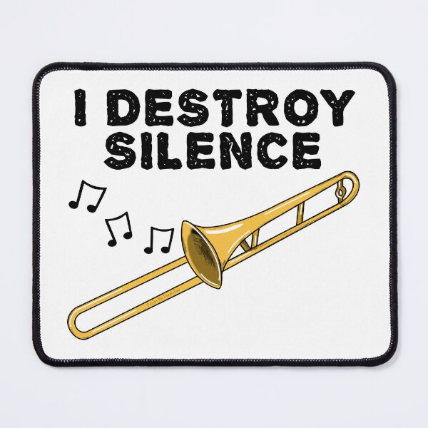 Item preview, Trombone, I Destroy Silence, Trombonist Brass Musician designed and sold by doodlerob.