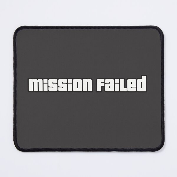 Item preview, Mission Failed designed and sold by BurTees.