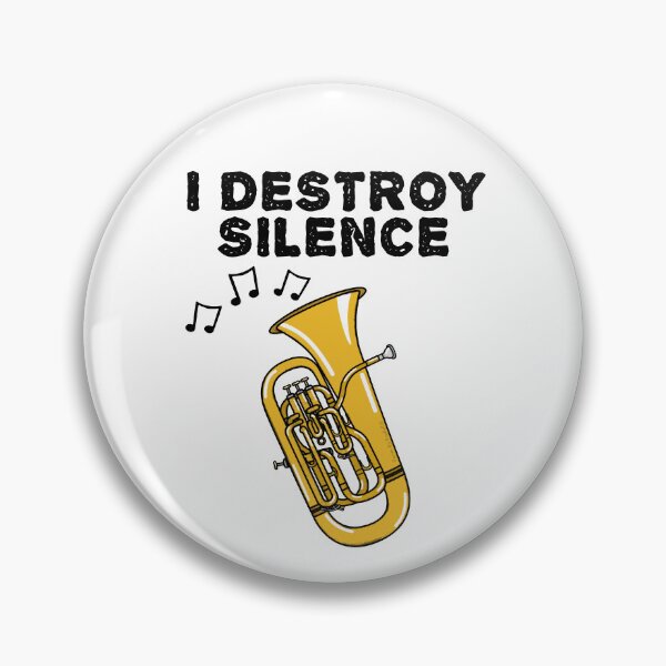 Item preview, Euphonium, I Destroy Silence, Euphoniumist Brass Musician designed and sold by doodlerob.