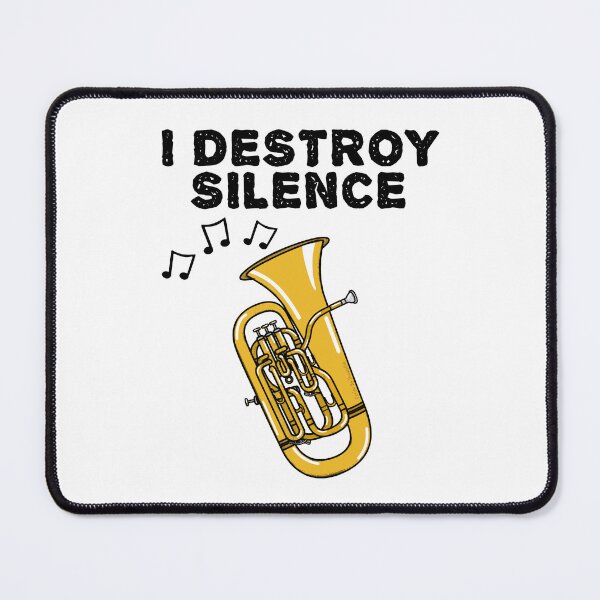 Item preview, Euphonium, I Destroy Silence, Euphoniumist Brass Musician designed and sold by doodlerob.