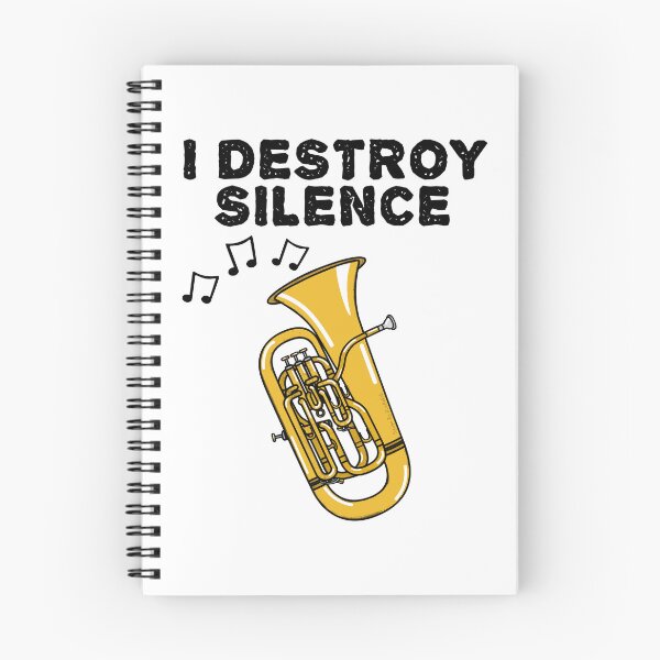 Item preview, Euphonium, I Destroy Silence, Euphoniumist Brass Musician designed and sold by doodlerob.
