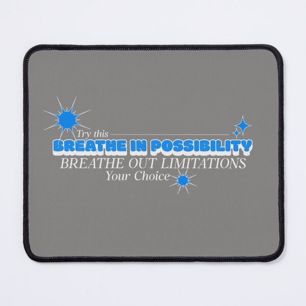 Item preview, Breathe in Possibility Breathe Out Limitations designed and sold by AloraTuffin.