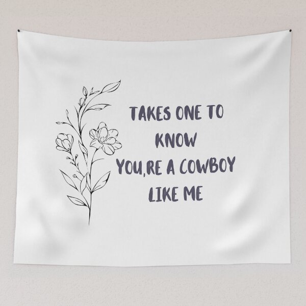 Item preview, Takes one to know one, you're a cowboy like me - Evermore  designed and sold by QammerWazir.