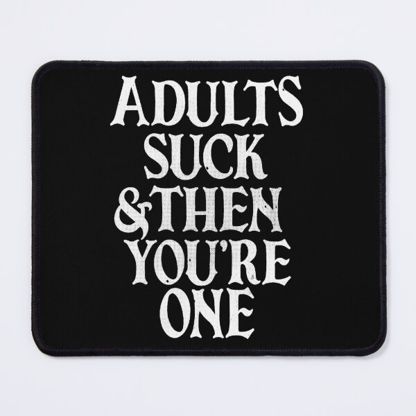 Item preview, Adults Suck designed and sold by Krobilad.