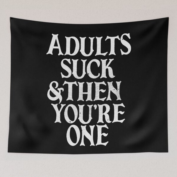 Item preview, Adults Suck designed and sold by Krobilad.