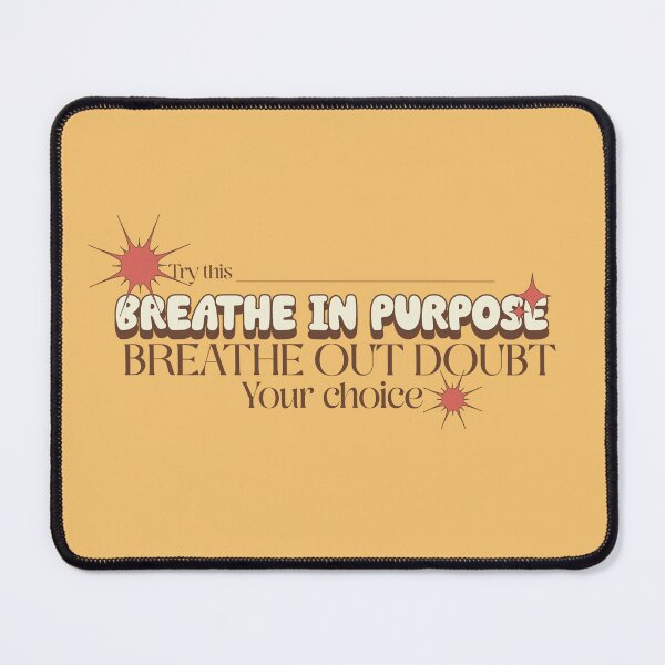 Item preview, Breathe In Purpose Breathe Out Doubt designed and sold by AloraTuffin.