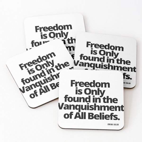 Item preview, Freedom is Only found in the Vanquishment of All Beliefs. designed and sold by Finds.