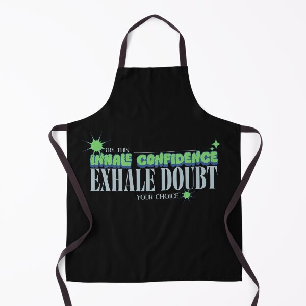 Item preview, Inhale Confidence Exhale Doubt designed and sold by AloraTuffin.