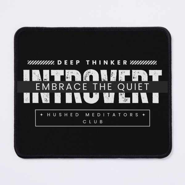 Item preview, introvert embrace the quiet logo design - Funny introvert quote designed and sold by wholigans.