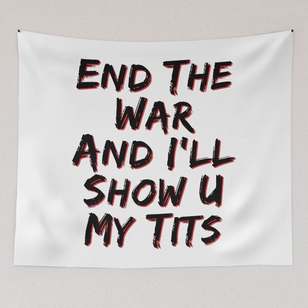 Item preview, End the war designed and sold by lazarusheart.