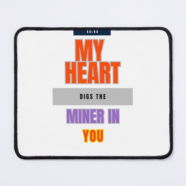 Item preview, My Heart's Miner: A Love Unearthed designed and sold by DesignSwirl.