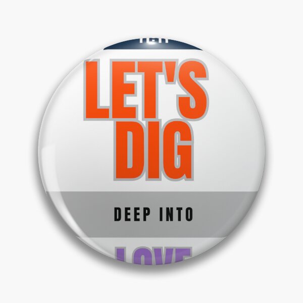 Item preview, Digging Deep into Love's Depths designed and sold by DesignSwirl.