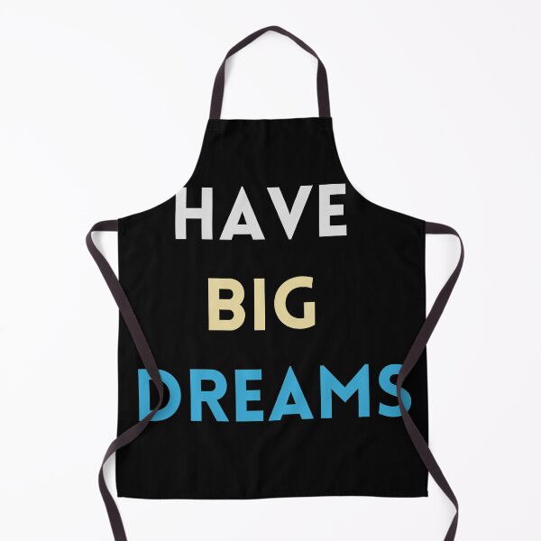 Item preview, HAVE BIG DREAMS designed and sold by QBEKART.