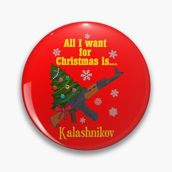 Item preview, All I want for Christmas is... Kalashnikov designed and sold by FAawRay.