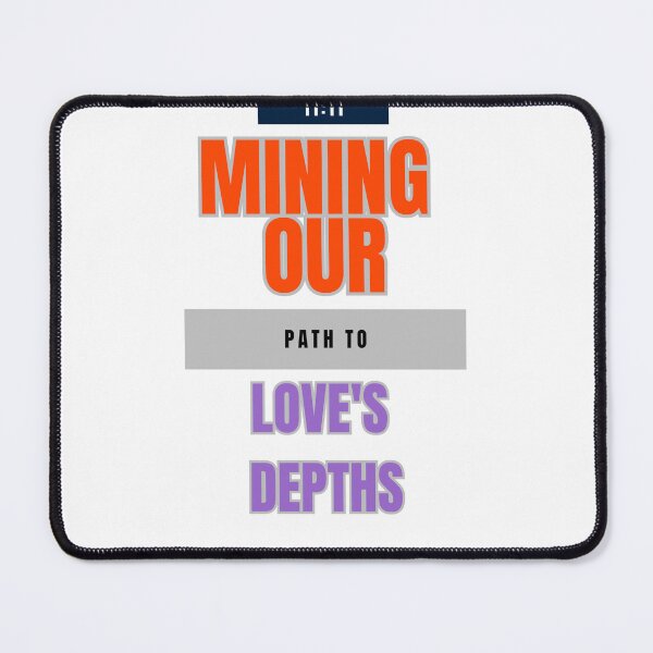 Item preview, Mining: Our Journey to Love's Depths designed and sold by DesignSwirl.