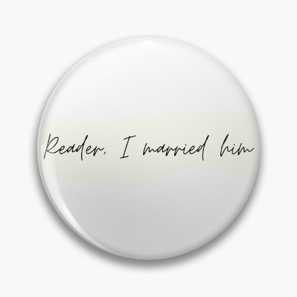 Item preview, Reader, I married him - Jane Eyre, Charlotte Brontë designed and sold by PoesyInPrint.