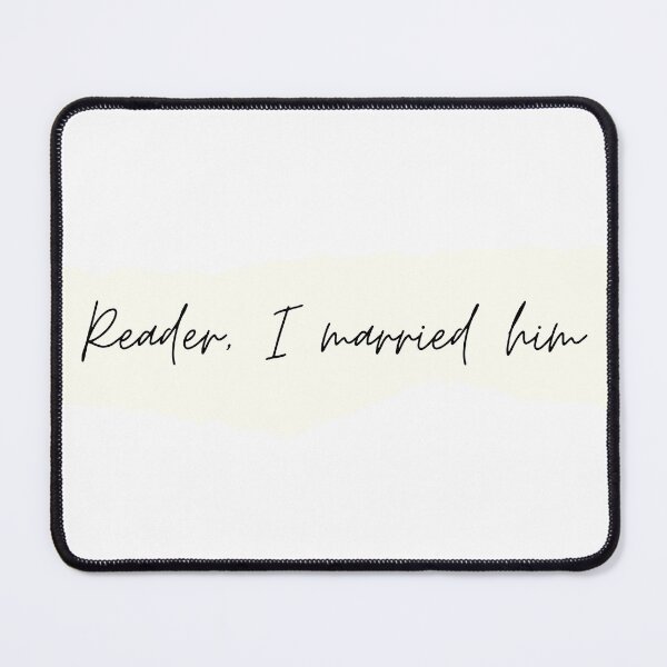 Item preview, Reader, I married him - Jane Eyre, Charlotte Brontë designed and sold by PoesyInPrint.