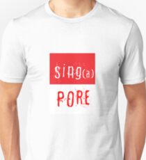 Sing(a)pore Unisex T-Shirt